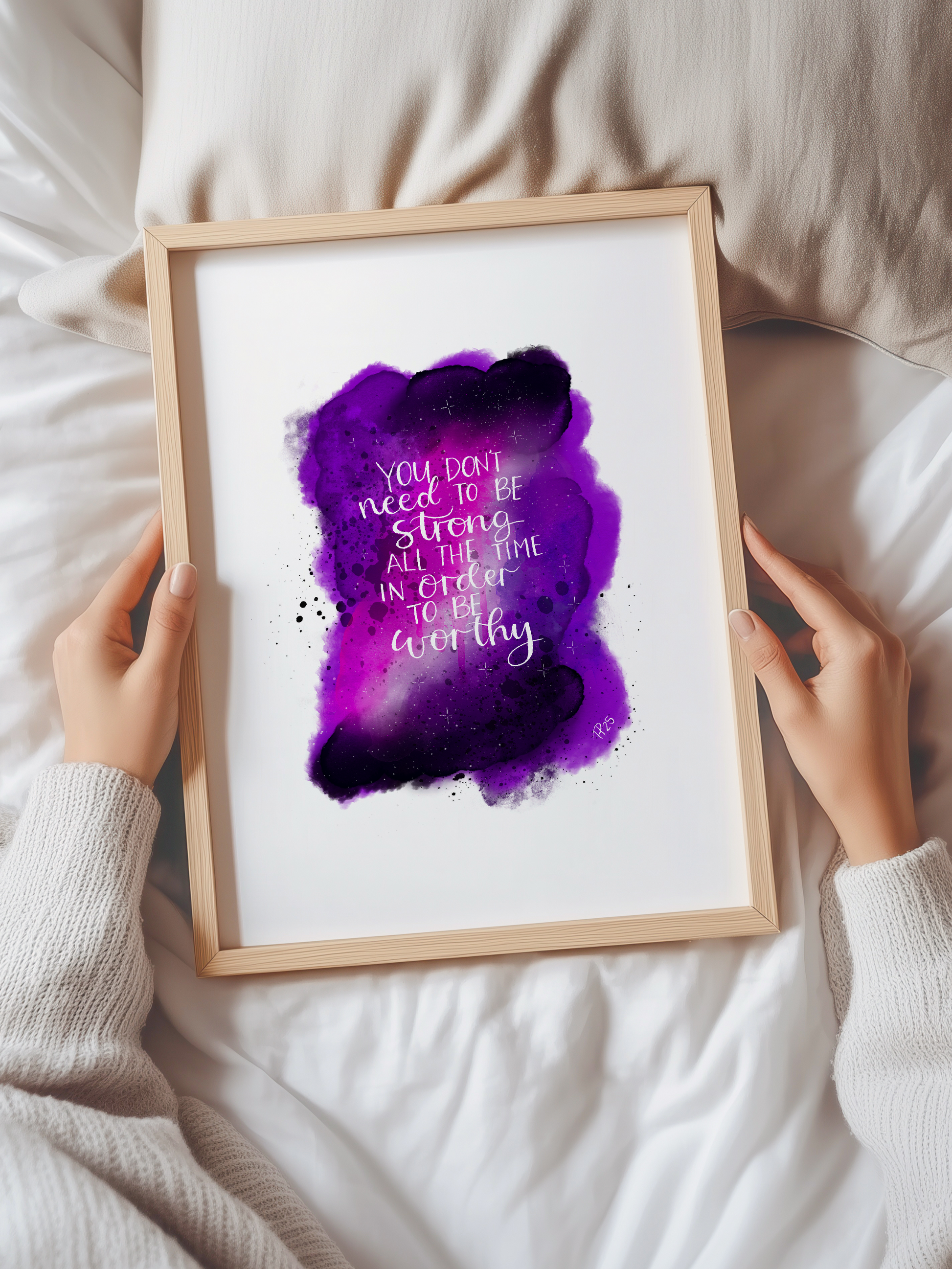 You Don’t Need to Be Strong – Galaxy Print