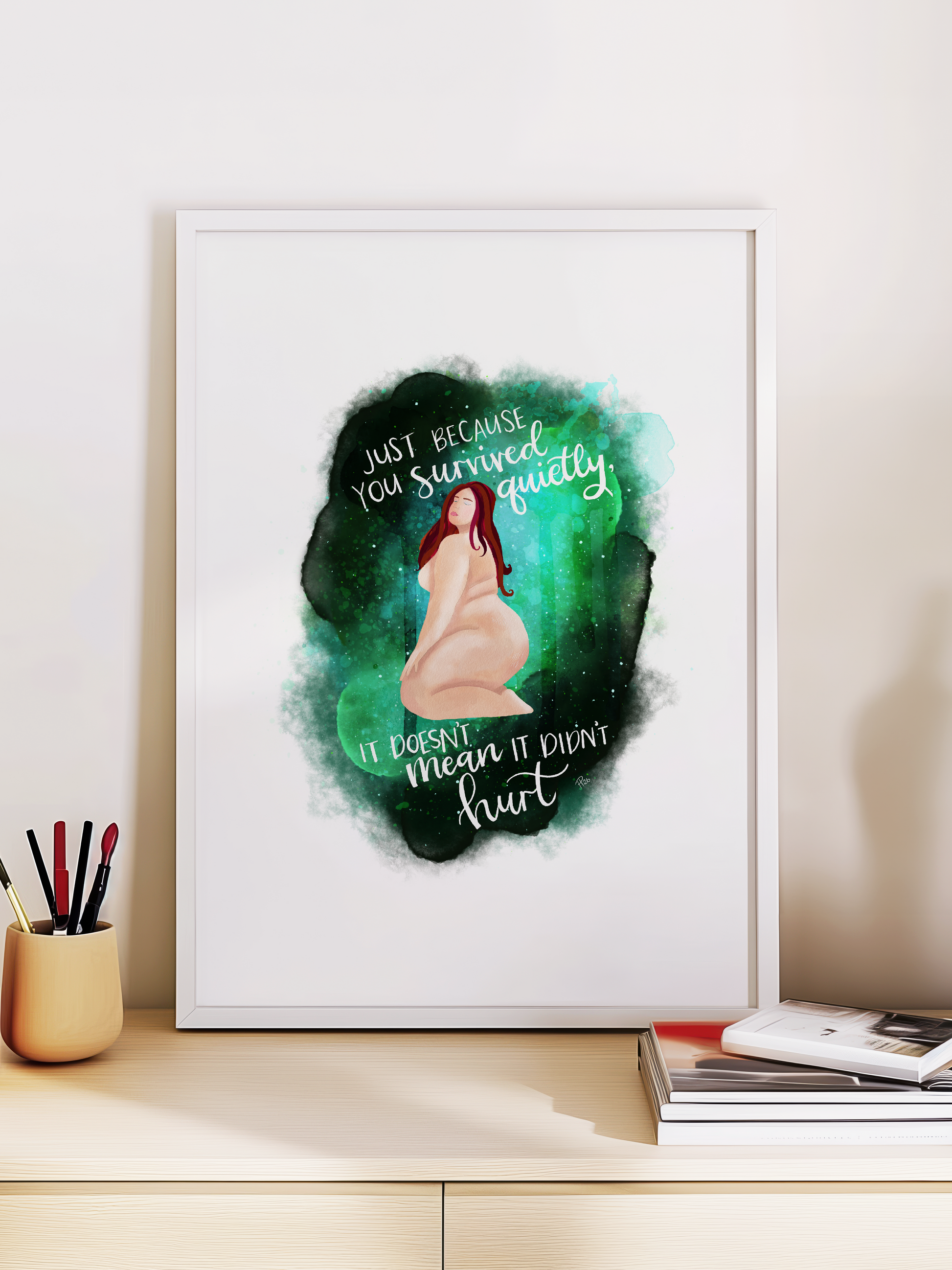 "Just because you survived quietly" - Watercolour Galaxy Print