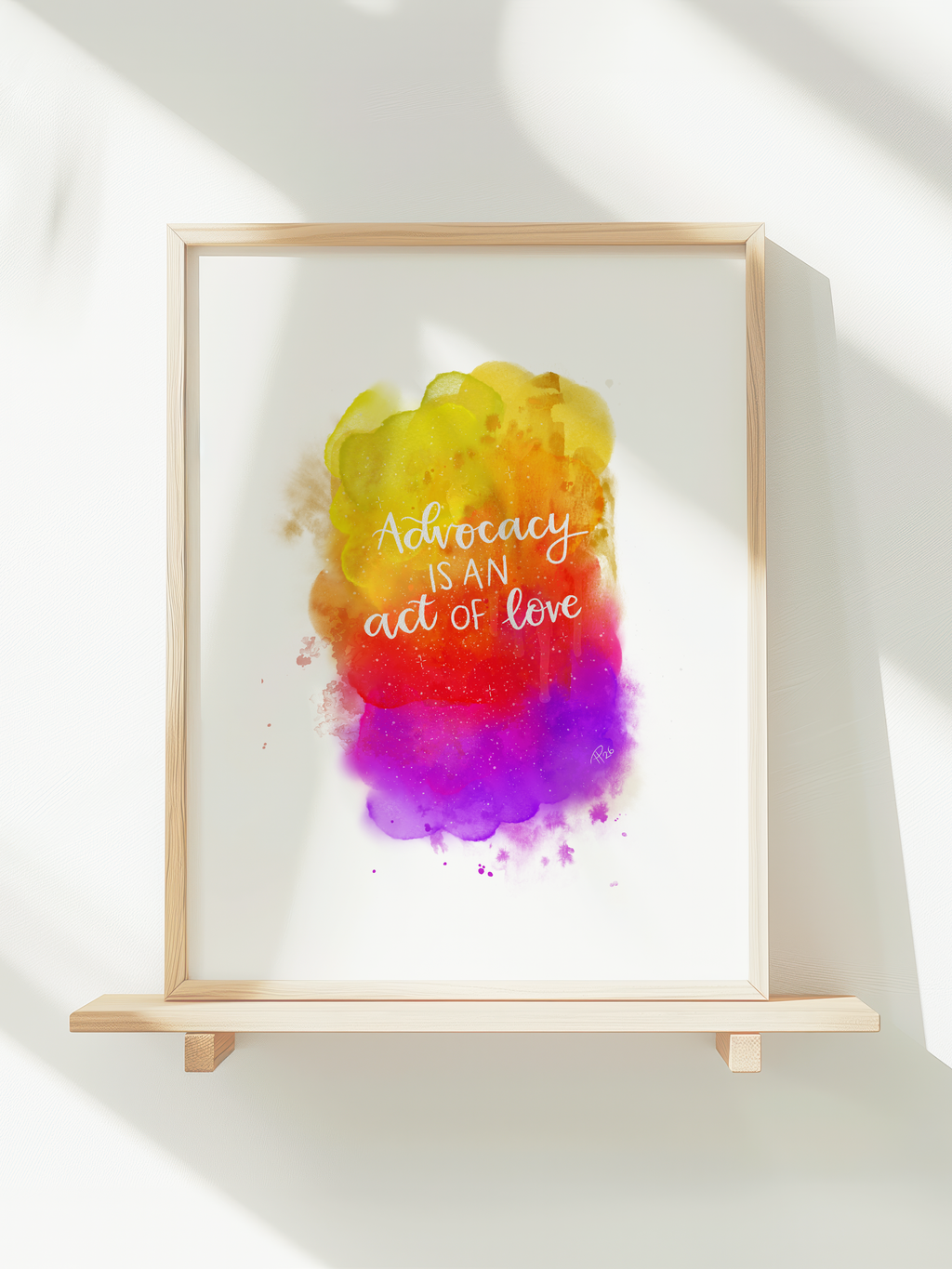 “Advocacy is an act of love” - Watercolour Galaxy Print