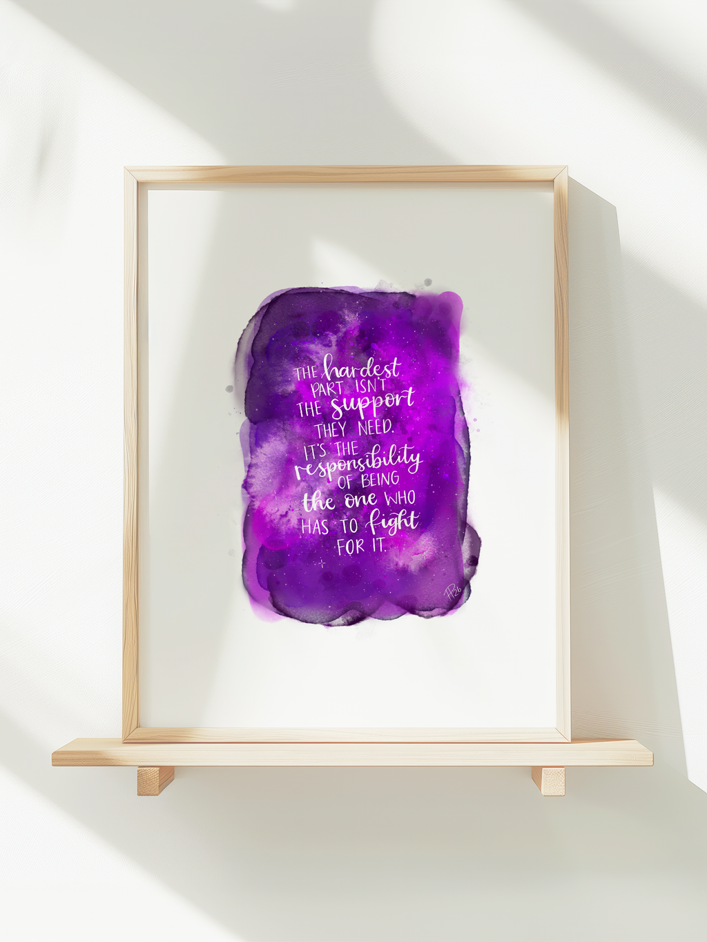 “The hardest part isn’t the support they need” - Watercolour Galaxy Print