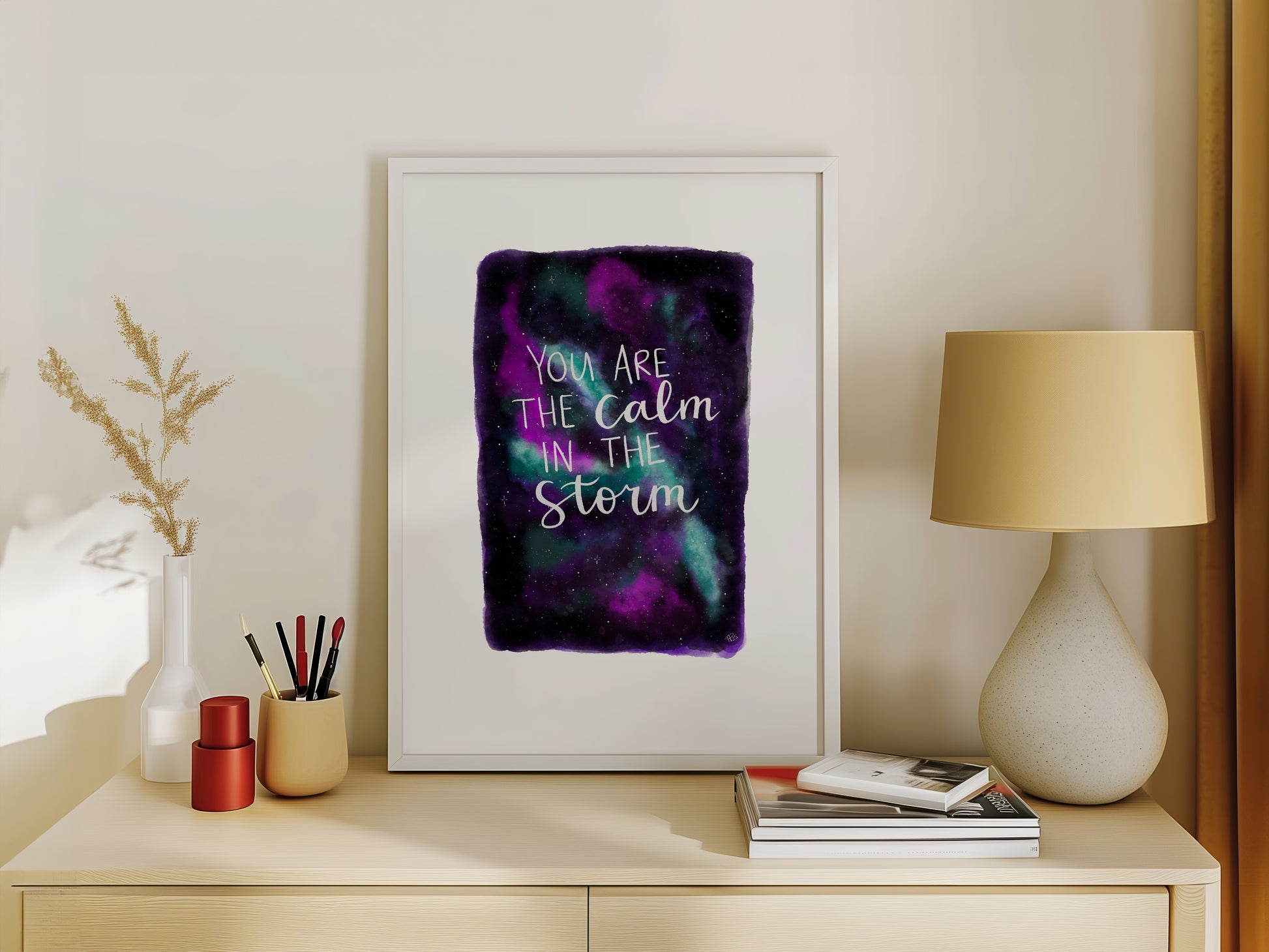 "You Are the Calm in the Storm" Galaxy Print