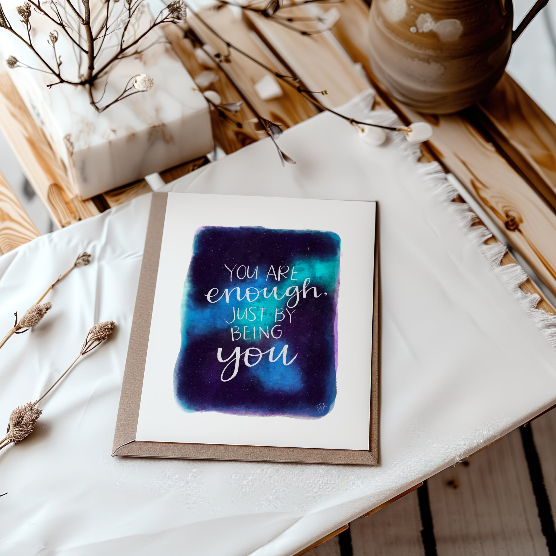 "You Are Enough" Galaxy Print