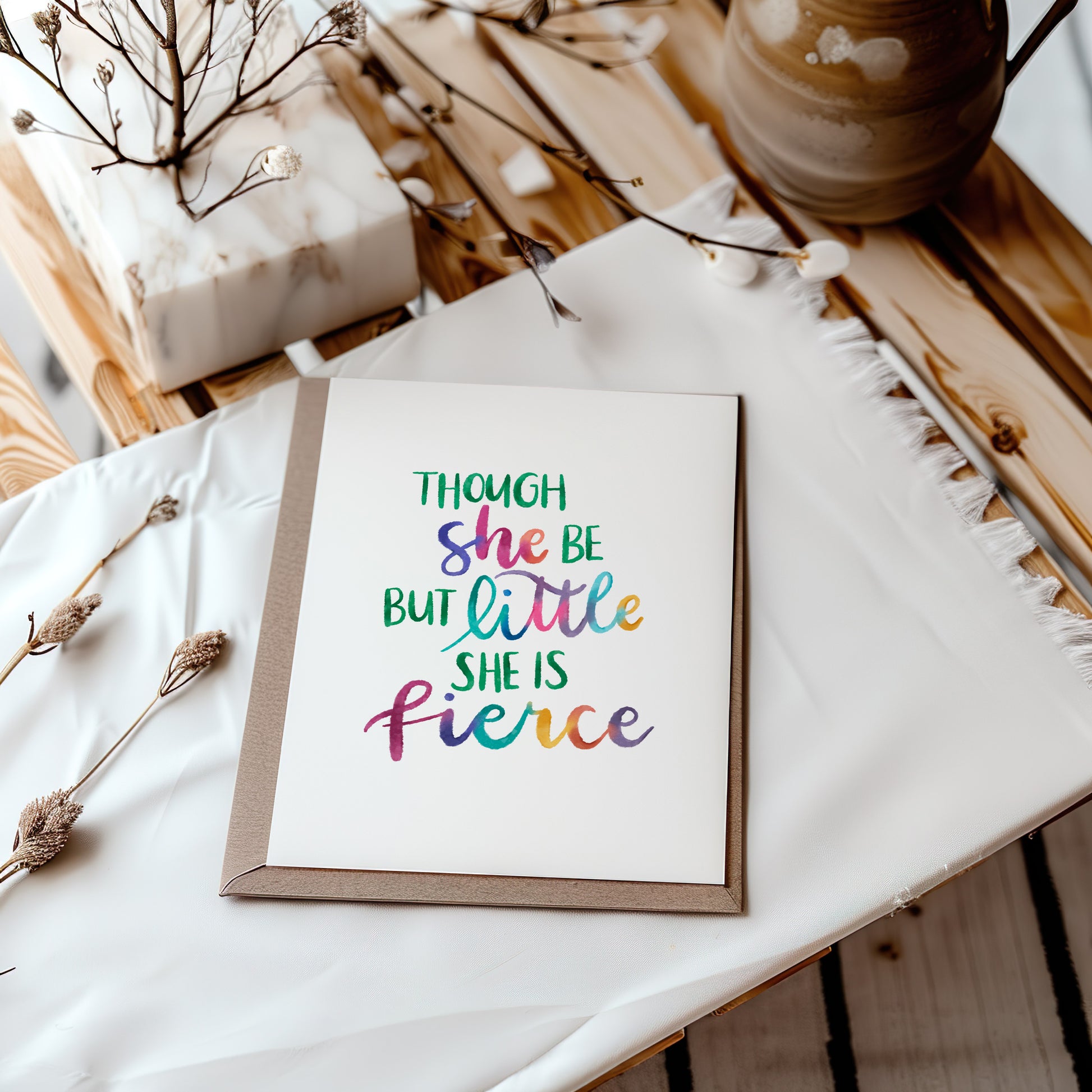 Though She Be But Little Print – Spring Green Watercolour Lettering