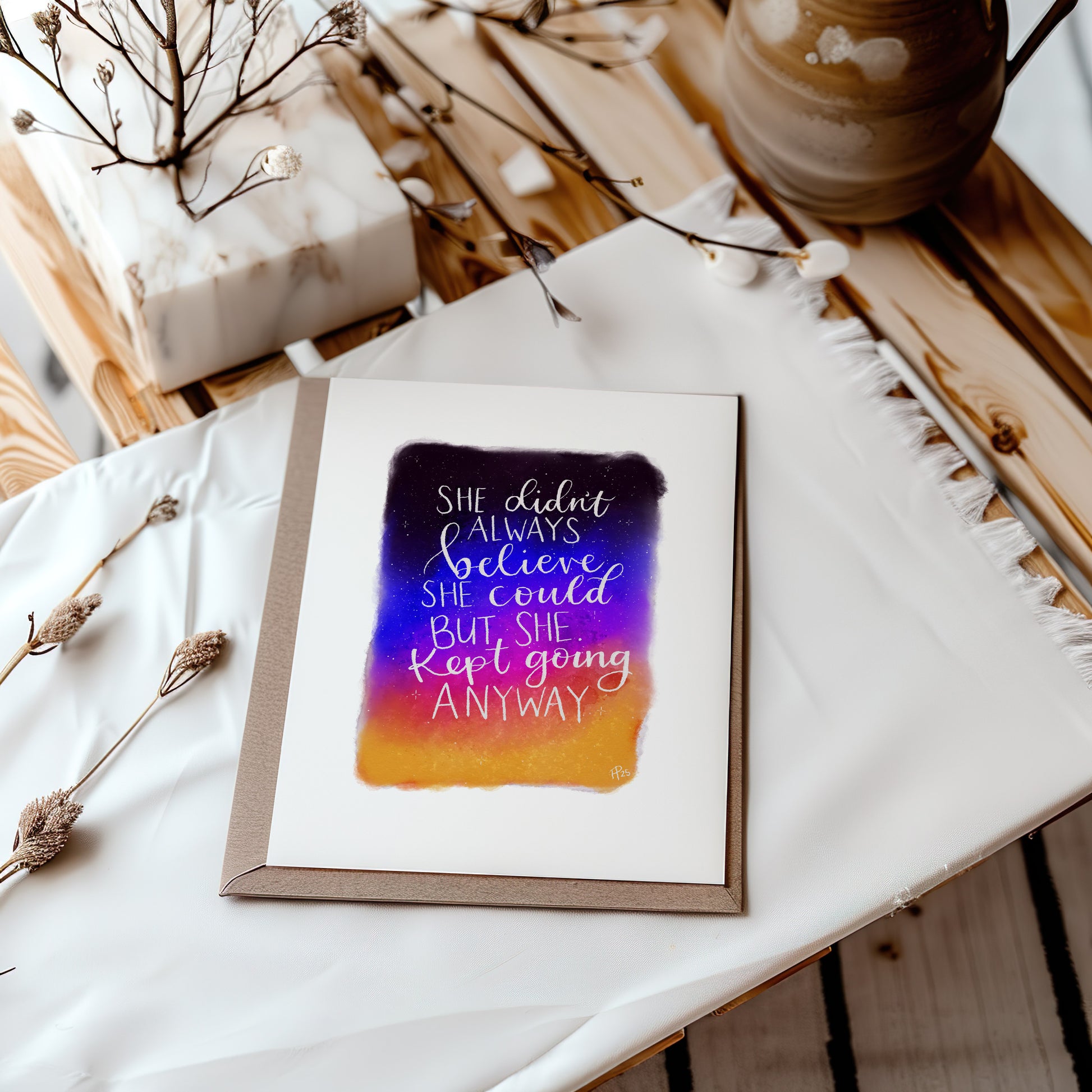 "She Kept Going Anyway" Galaxy Print