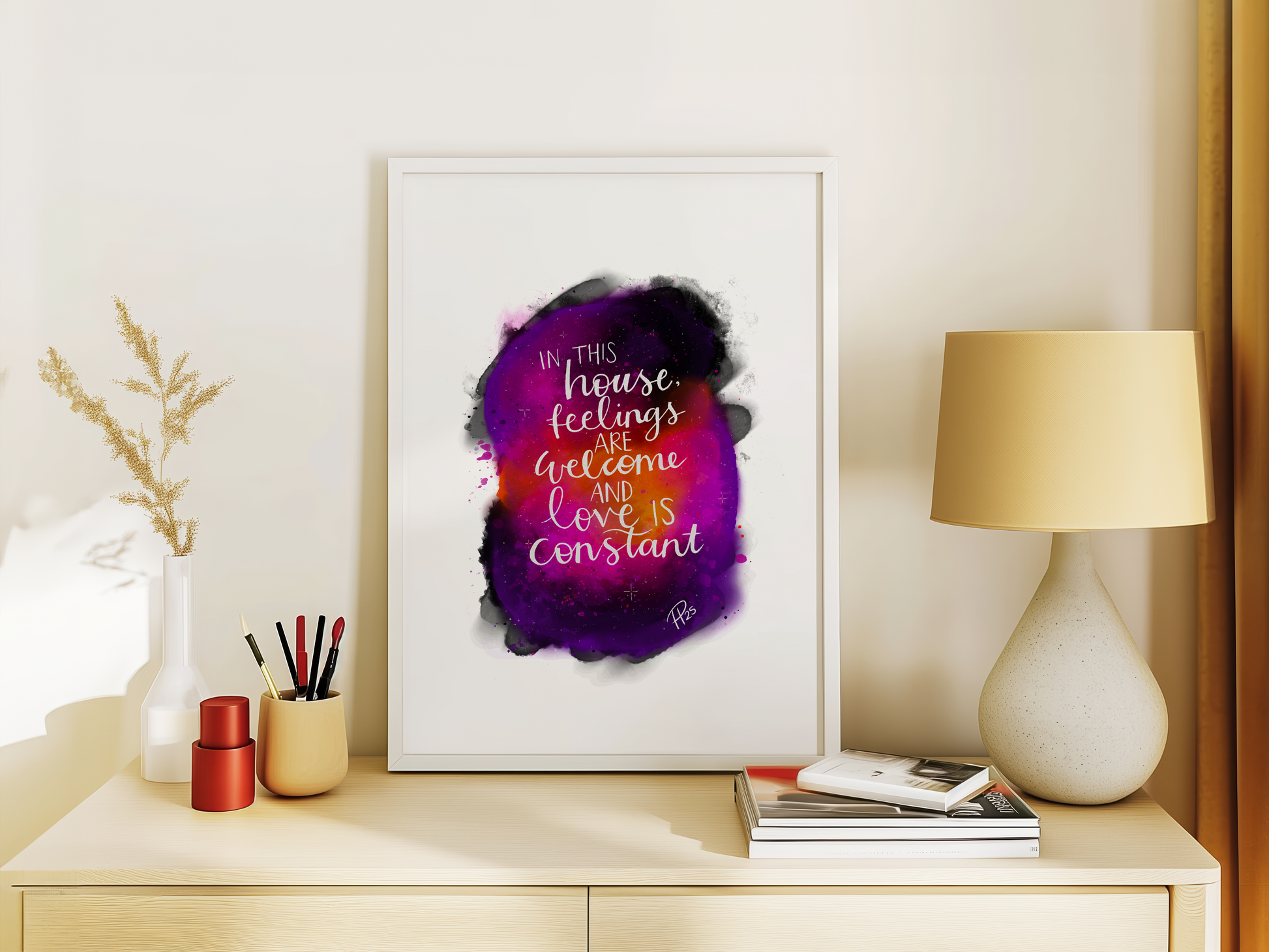"Feelings Are Welcome and Love Is Constant" - Orange, Pink & Purple Galaxy Print