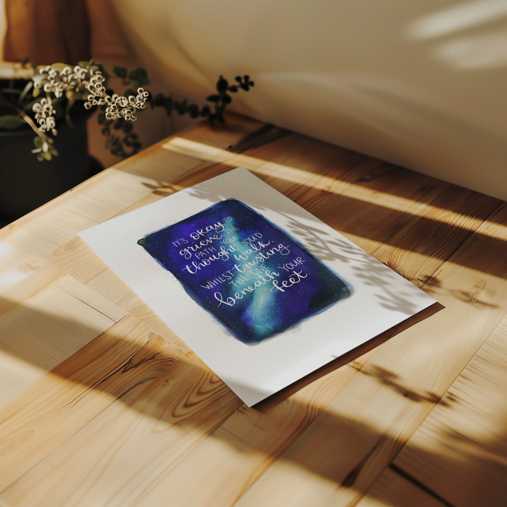 "Trust the one beneath your feet" - Galaxy Print