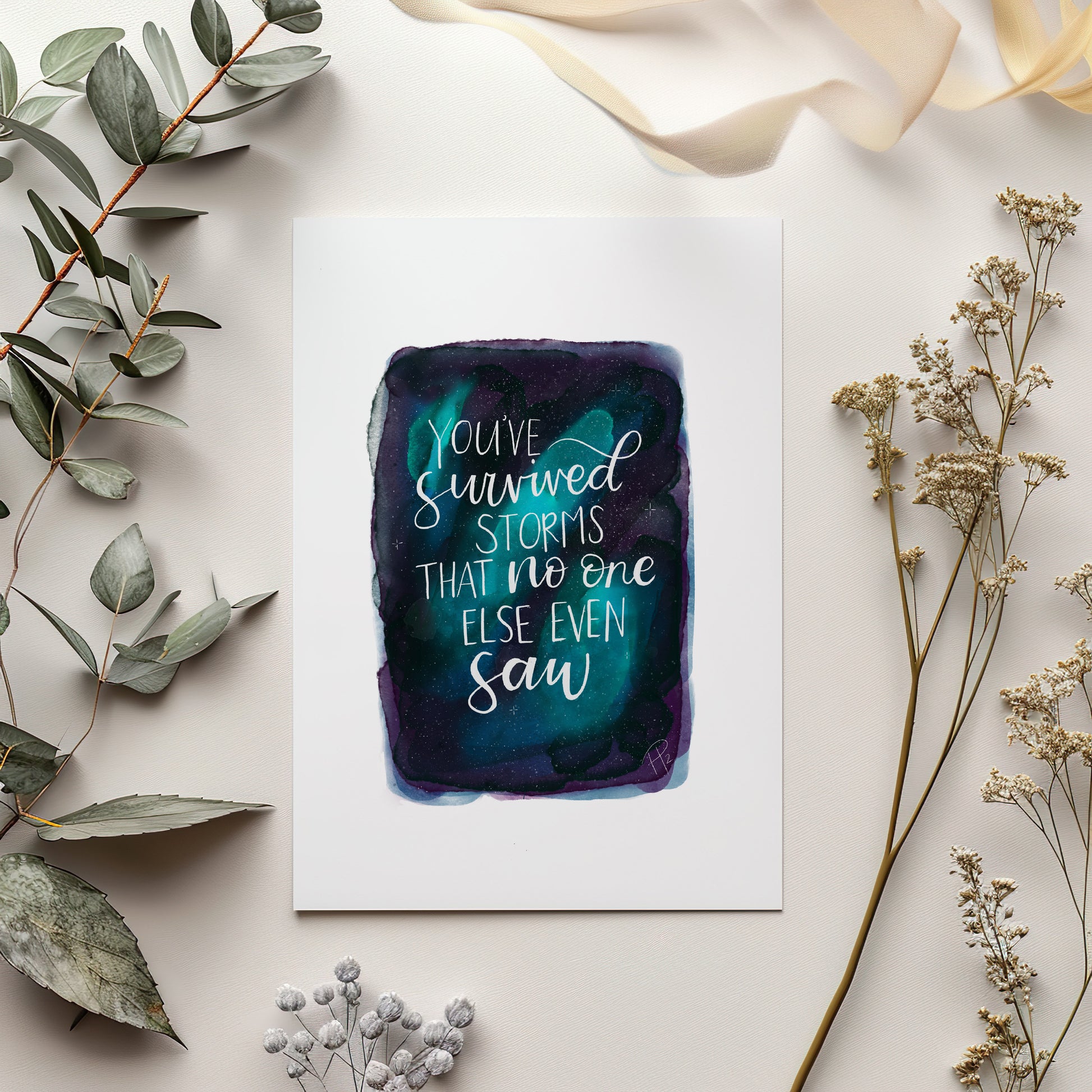 "You've survived storms" Galaxy Print
