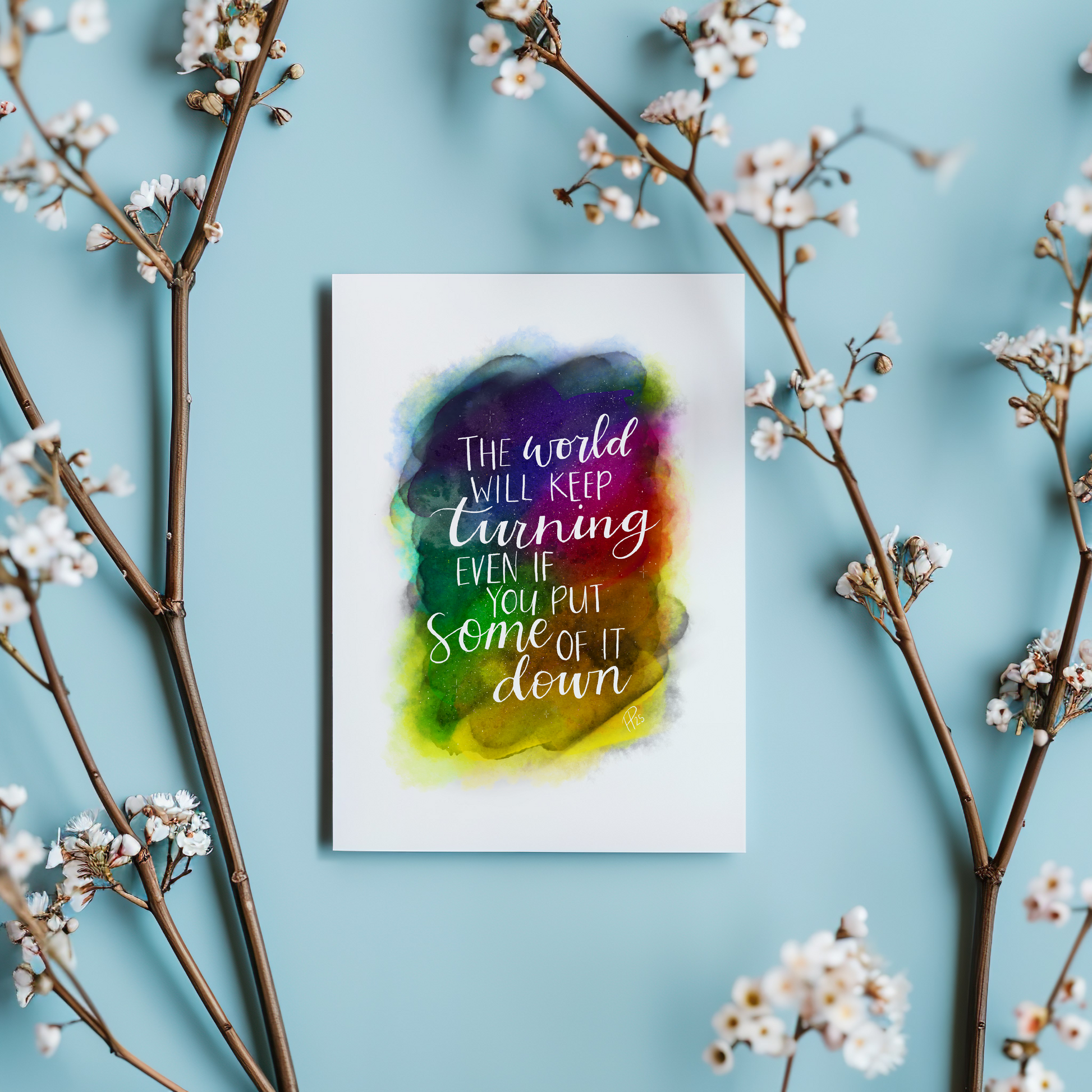 "The World Will Keep Turning" Rainbow Galaxy Print